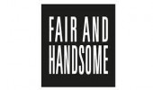 FAIR & HANDSOME